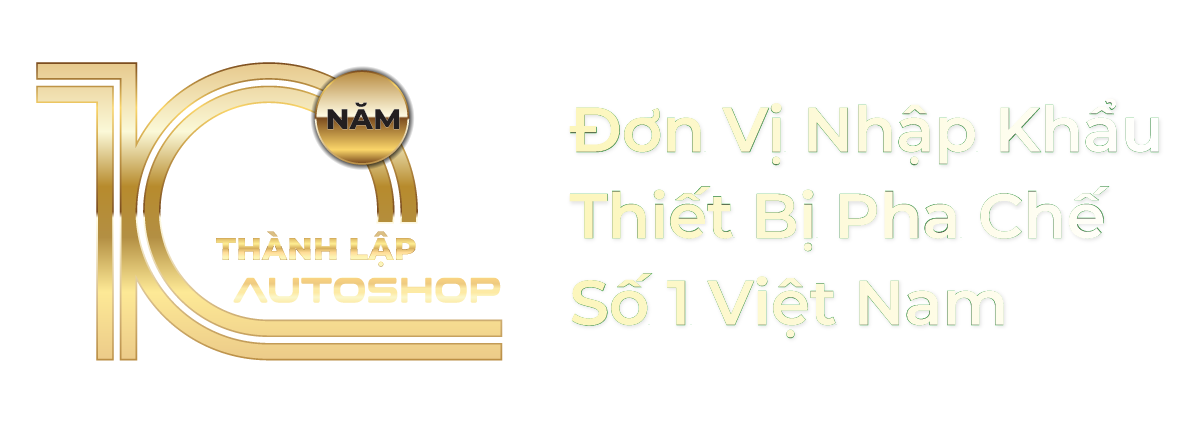 10 năm thành lập Autoshop — Đơn vị nhập khẩu thiết bị pha chế số 1 Việt Nam
