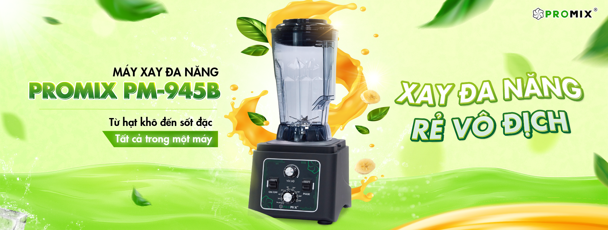 Máy xay đa năng Promix 945B – Giải pháp xay sữa hạt, rau má, nước sốt chuyên nghiệp cho nhà hàng, quán đông khách